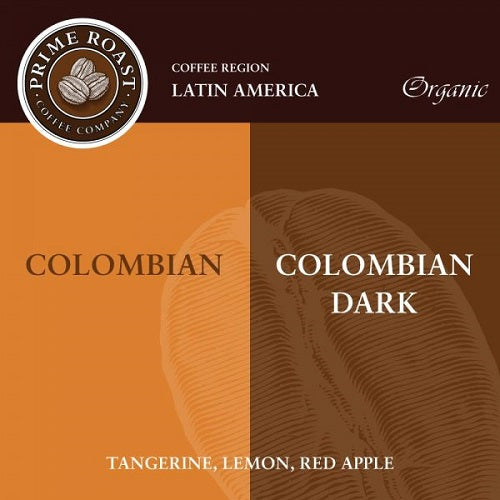 Colombian - Dark or Medium Roast